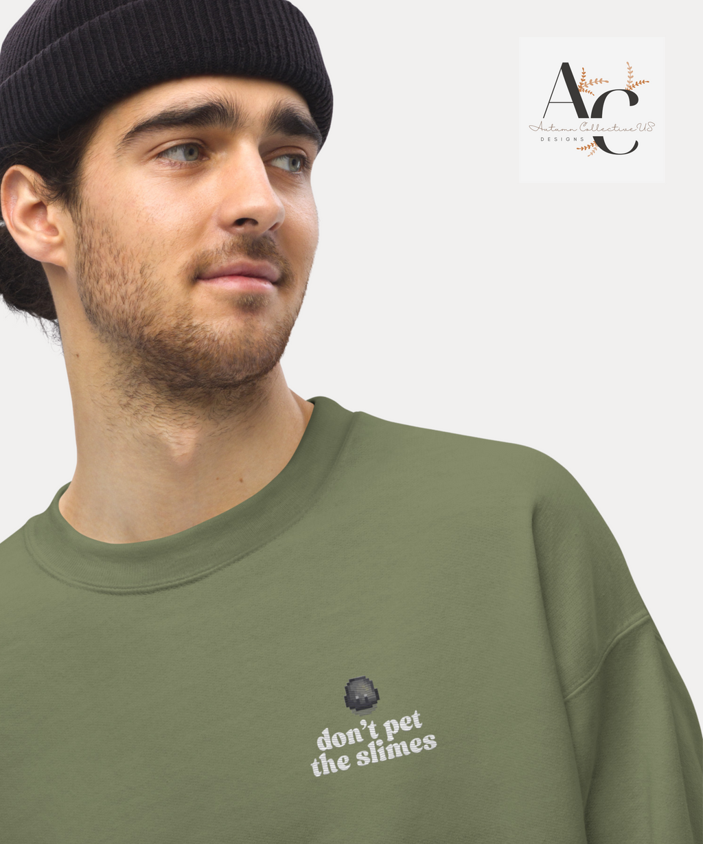 Embroidered Don't Pet The Slimes Sweatshirt