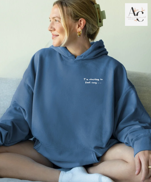 Embroidered I'm Starting To Feel Cozy Hoodie