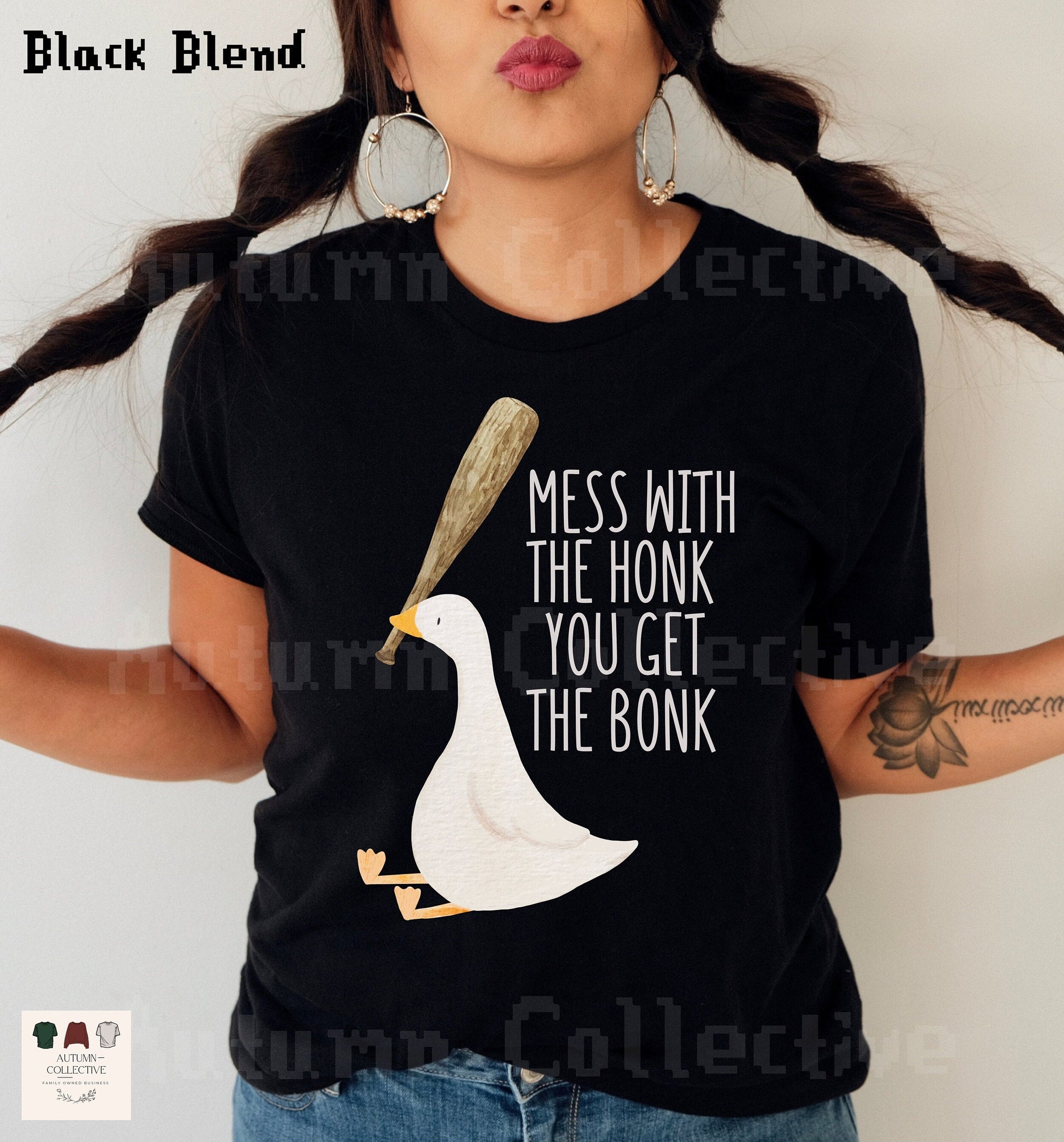 Mess with the honk you get the bonk in black with white text