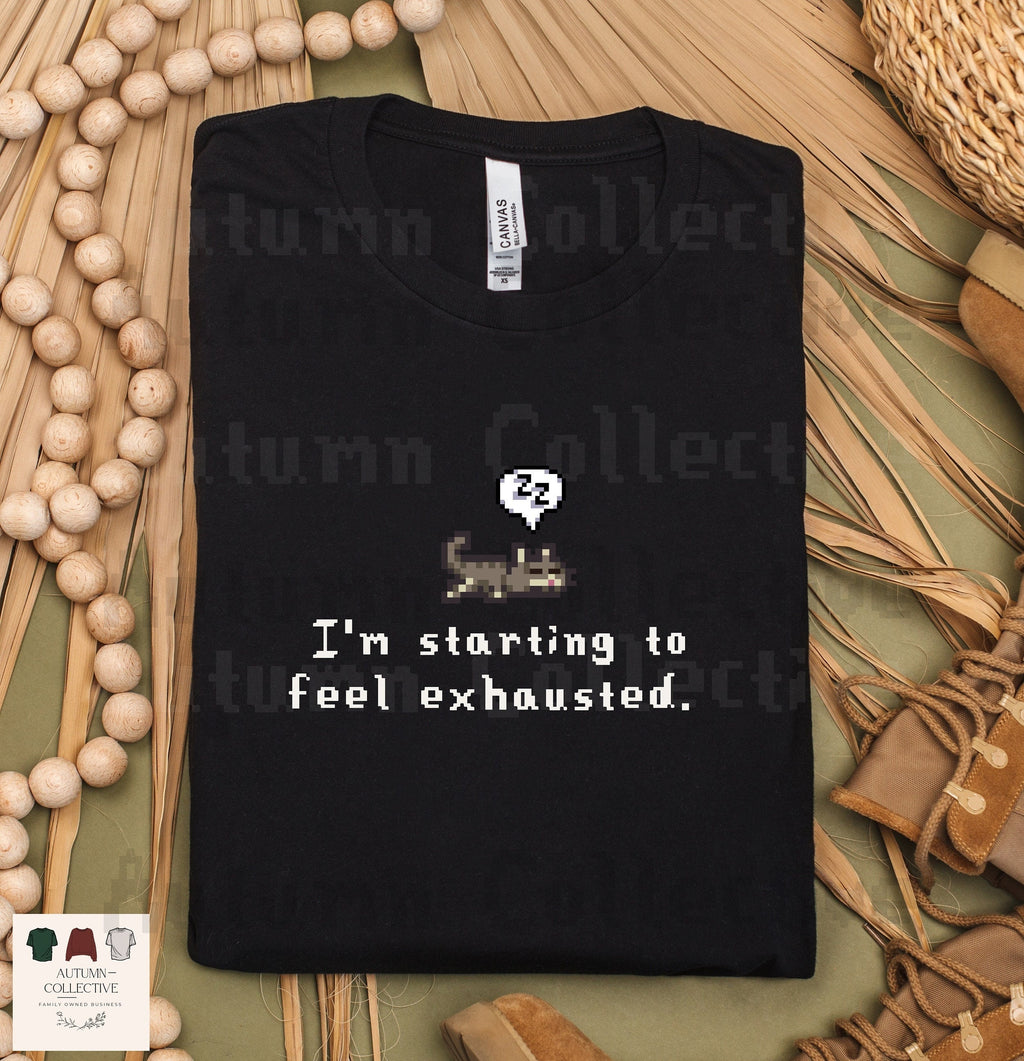 I'm Starting To Feel Exhausted Shirt, Stardew Valley, Funny Cat, Cat Lover, Sleepy Cat, Pixel Art, Gamer Gift, Summer Unisex Tee, Cozy Gamer