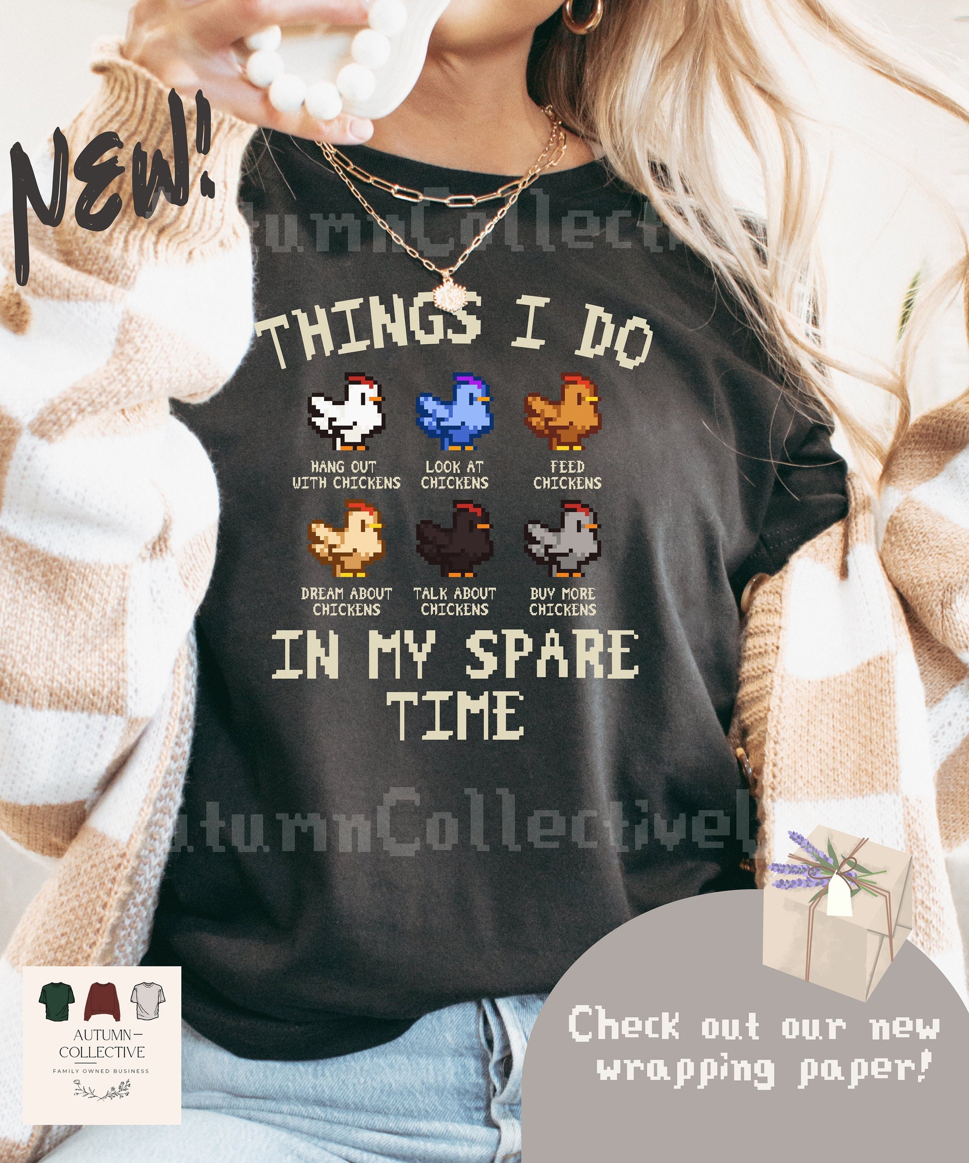Things i do in my spare time chicken shirt: hang out with chickens, look at chickens, feed chickens, dream about chickens, talk about chickens, buy more chickens.