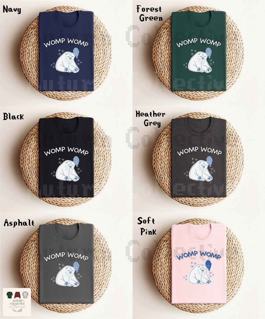 Womp Womp Sad Day Shirt, Unisex Meme Bear TShirt, Funny Womp Shirt, Gift for Him or Her, Mental Health Gift, Funny Birthday Gift for Sibling