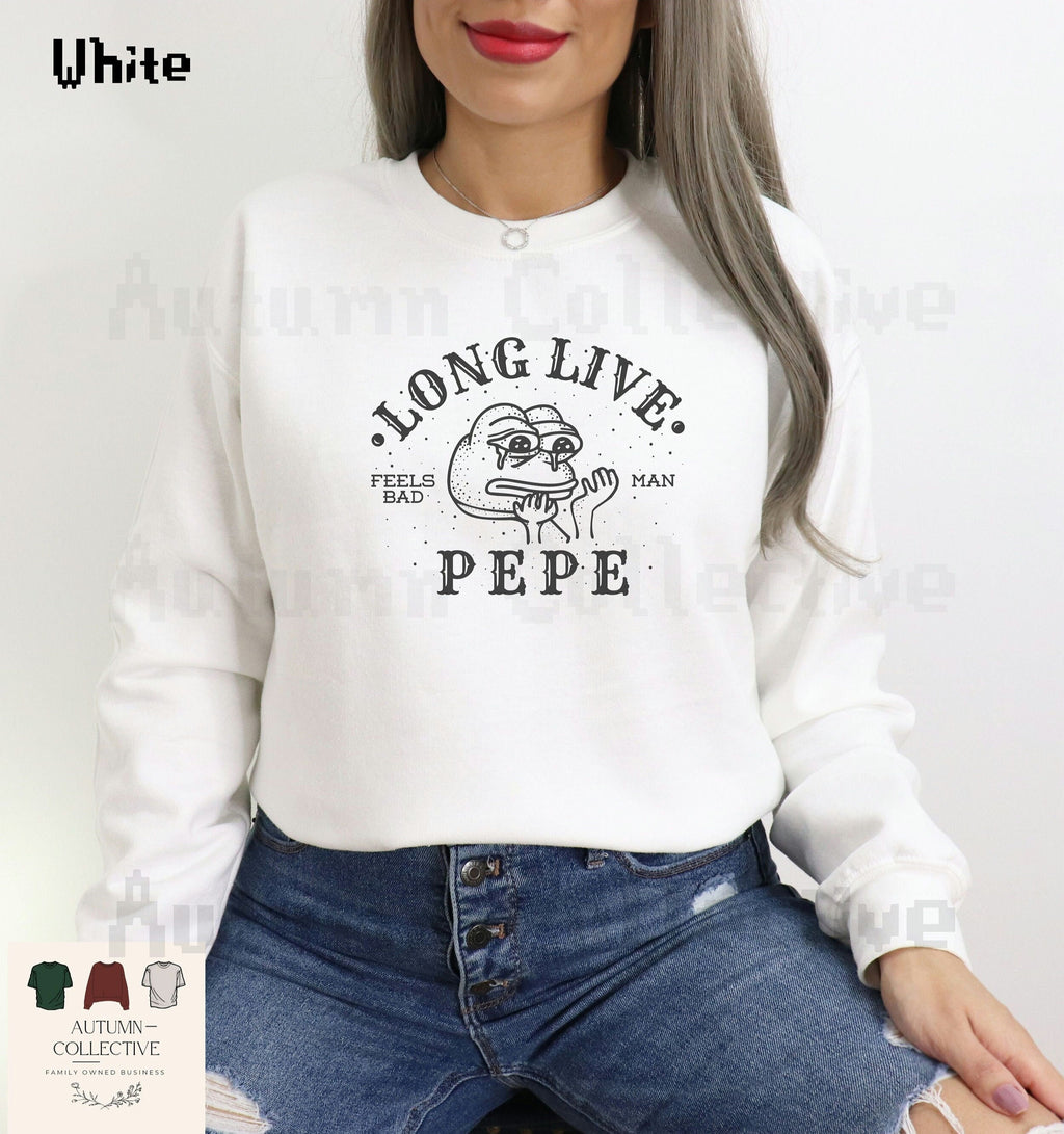 Long Live Pepe the Frog Sweatshirt, Unisex Crewneck, Funny Gift