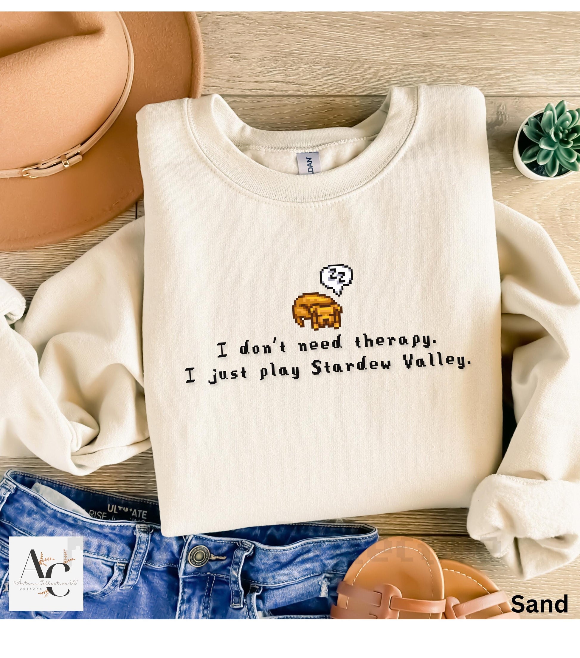 I don&#39;t need therapy.  I just play Stardew Valley. Sweatshirt and Jumper, funny gamer shirt, custom options and a variety of colors available.