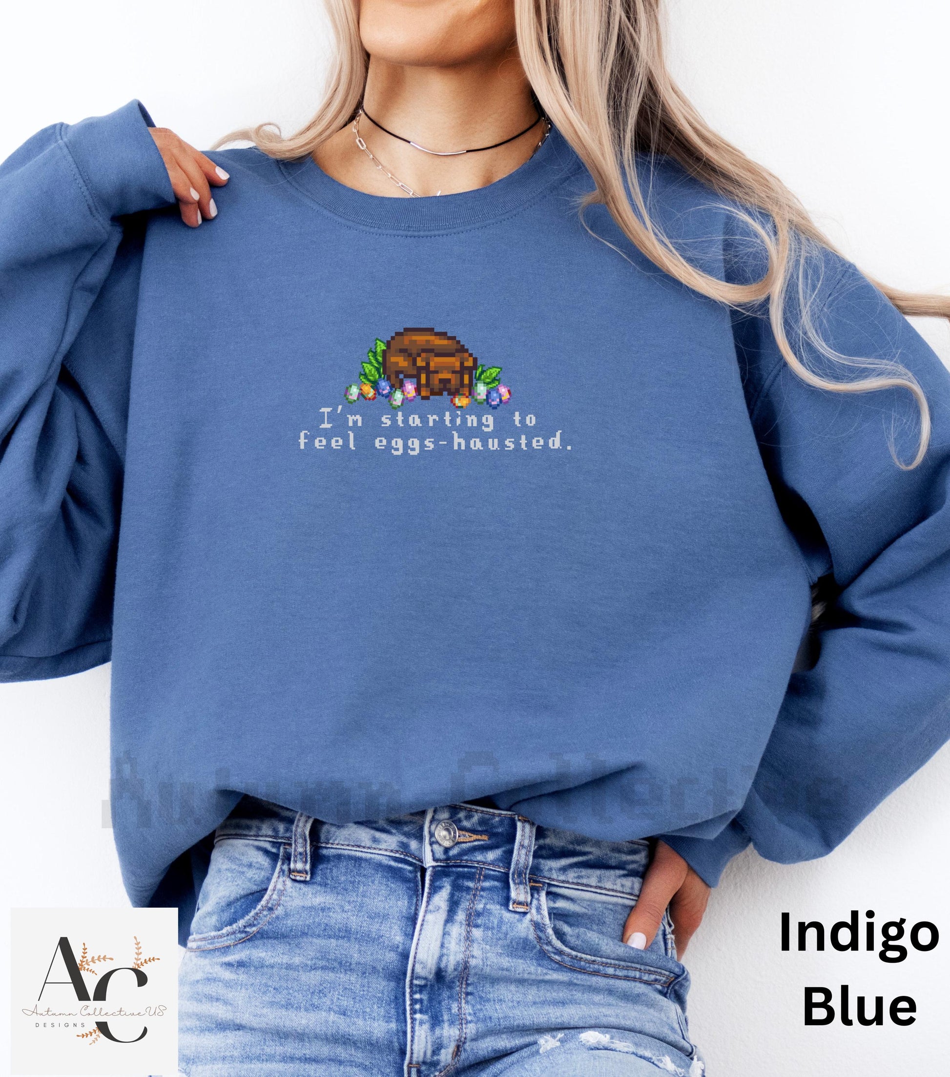 I&#39;m starting to feel eggs-hausted sweatshirt, DTG Printing and Unisex sweater, Easter Sweater for him or her, Cute dog design with Easter Eggs, Gamer Merch, Stardew Valley Tee